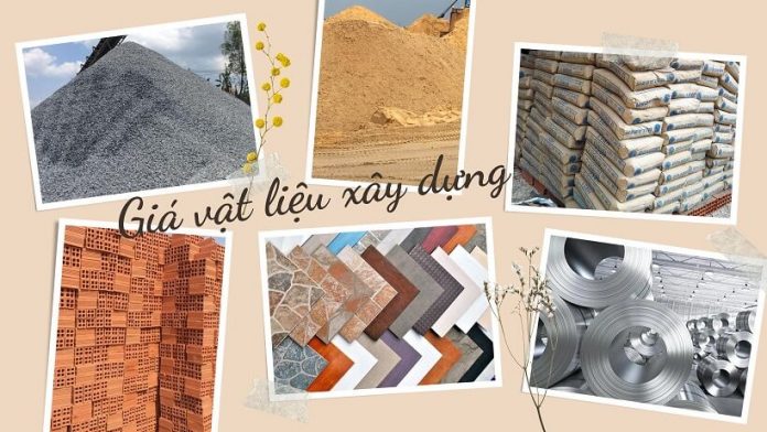 Giá vật liệu xây dựng mới nhất 2022